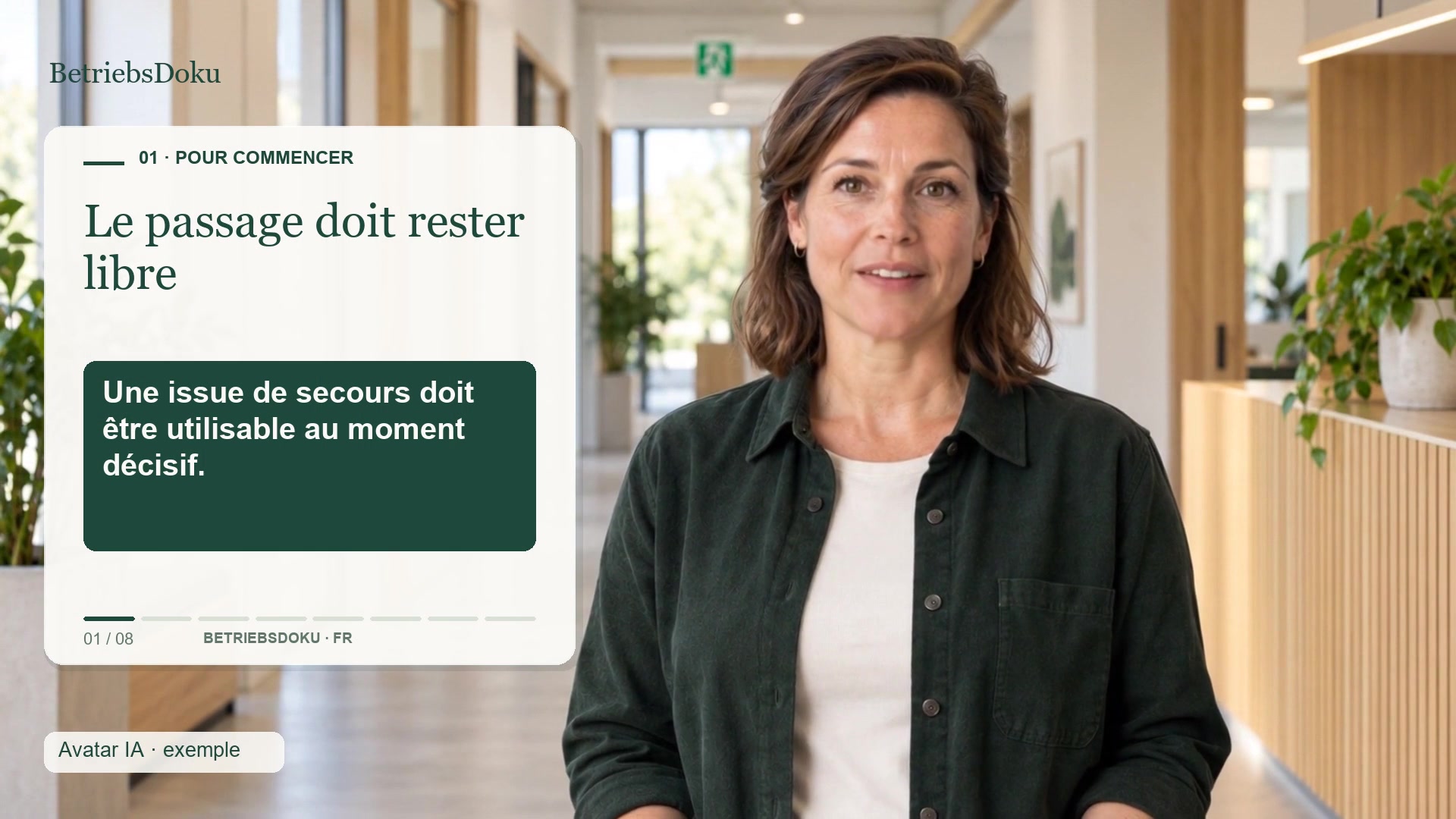 Garder les voies d'évacuation libres